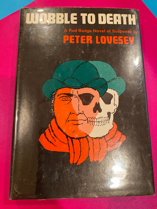 WOBBLE TO DEATH by Peter Lovesey