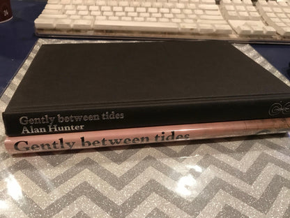 GENTLY BETWEEN TIDES