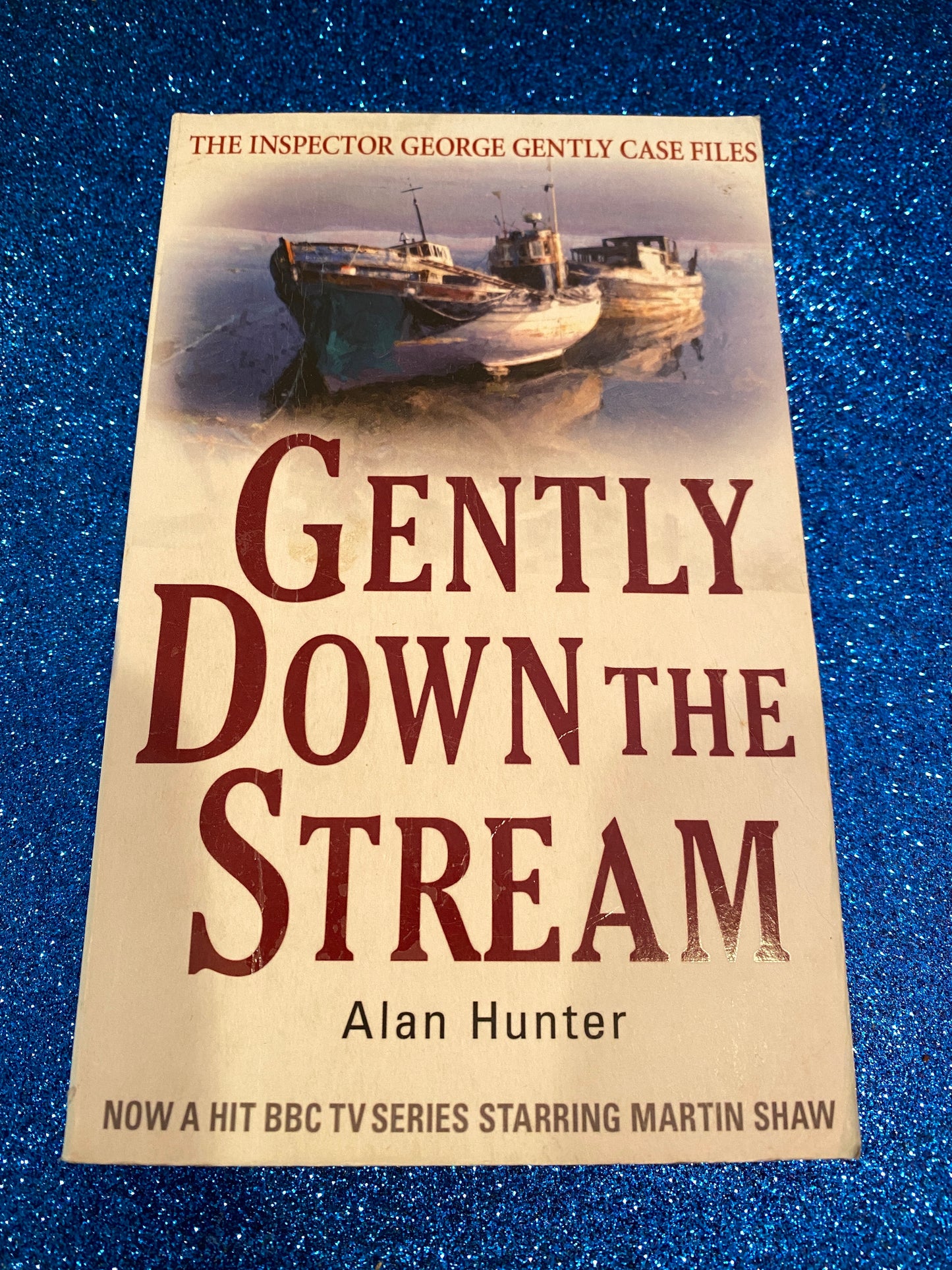 GENTLY DOWN THE STREAM by Alan Hunter