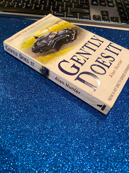 GENTLY DOES IT by Alan Hunter