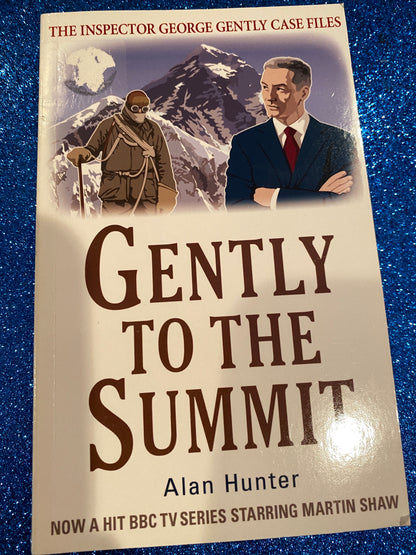 GENTLY TO THE SUMMIT by Alan Hunter