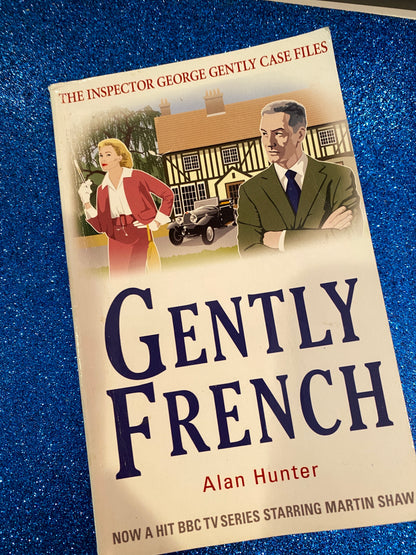 GENTLY FRENCH by Alan Hunter