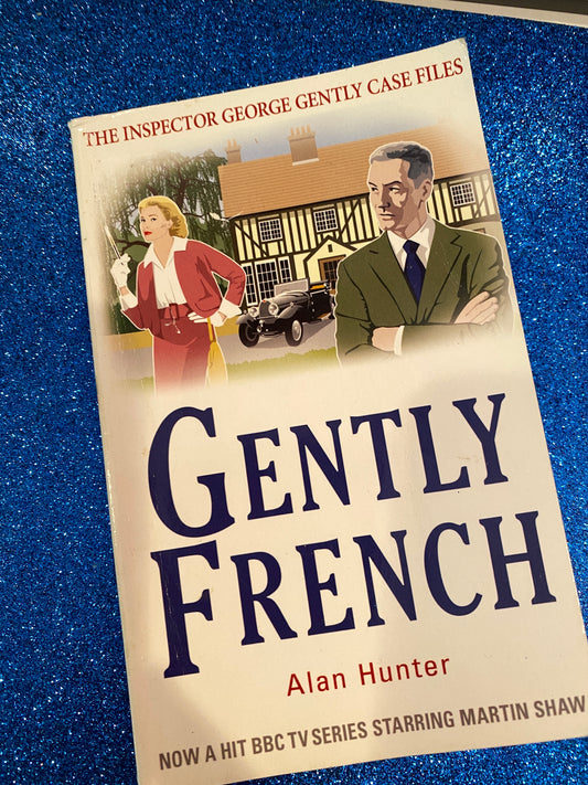 GENTLY FRENCH by Alan Hunter