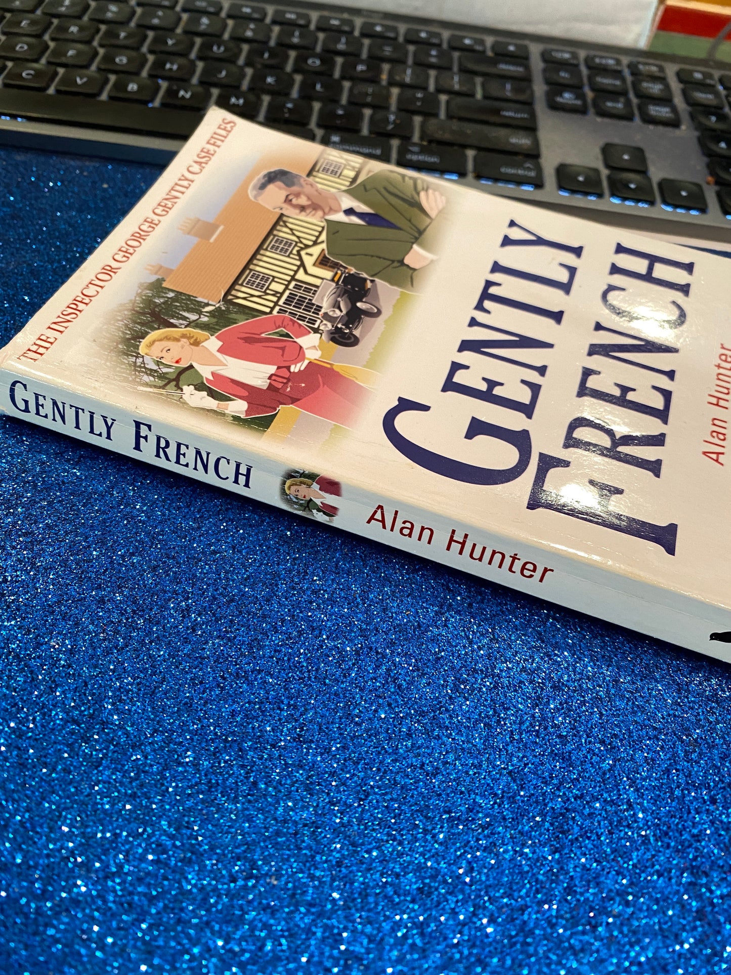 GENTLY FRENCH by Alan Hunter