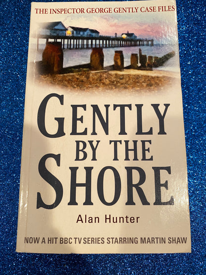 GENTLY BY THE SHORE by Alan Hunter