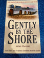 GENTLY BY THE SHORE by Alan Hunter