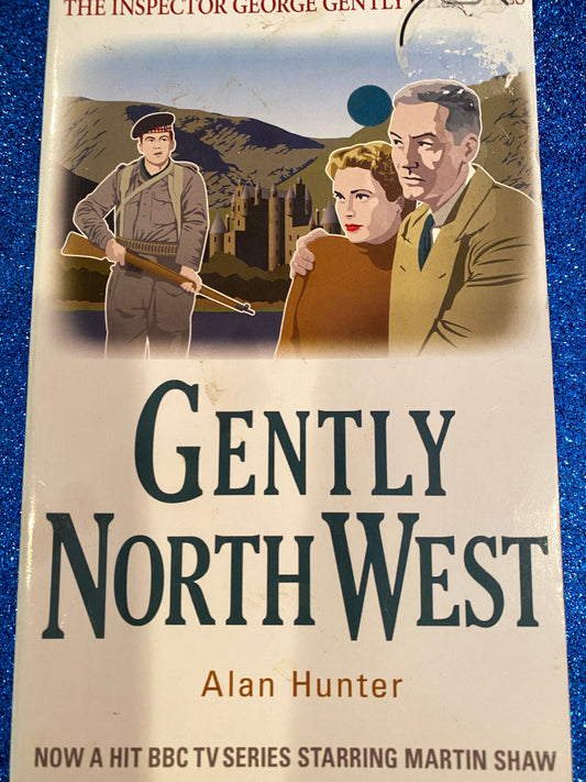 GENTLY NORTH WEST by Alan Hunter