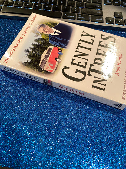 GENTLY IN TREES by Alan Hunter