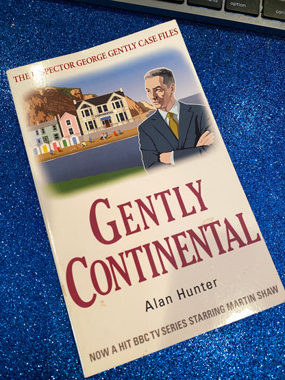 GENTLY CONTINENTAL by Alan Hunter