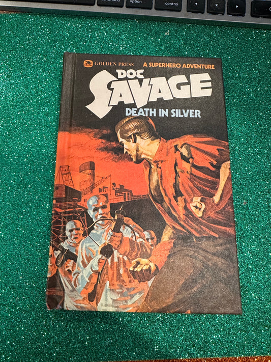 DOC SAVAGE: DEATH IN SILVER