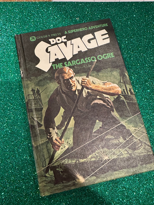 DOC SAVAGE: THE SARGASSO OGRE