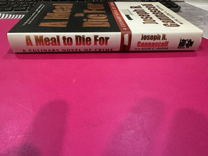 A Meal to Die For by Joseph R Gannascoli