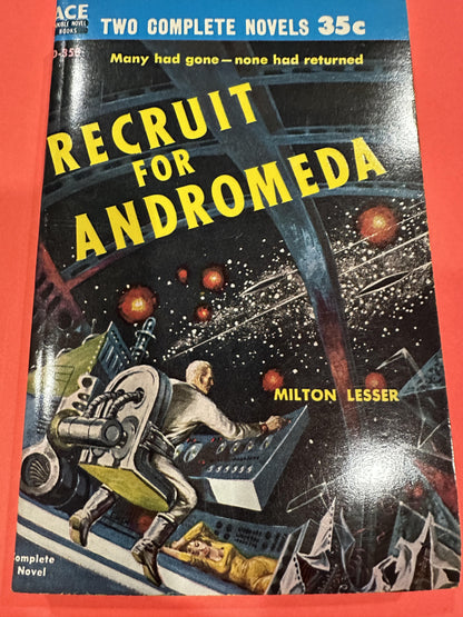 Recruit For Andromeda/The Plot against Earth