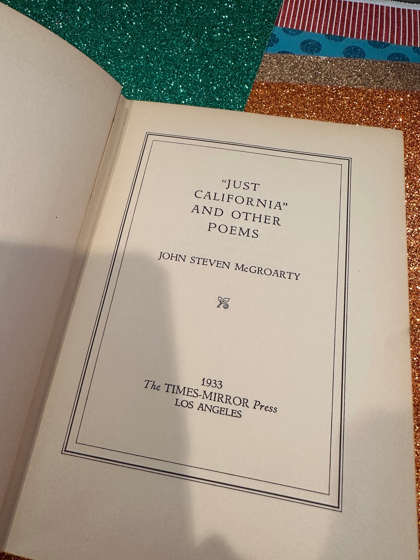 "Just California and other poems"