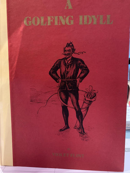 A GOLFING IDYLL or the Skipper's round with the Deil on the links of ST. Andrews