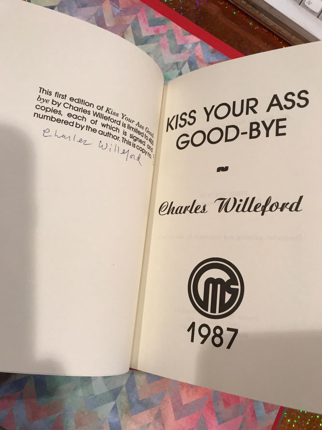 Kiss Your Ass Goodbye by Charles Willefor5d