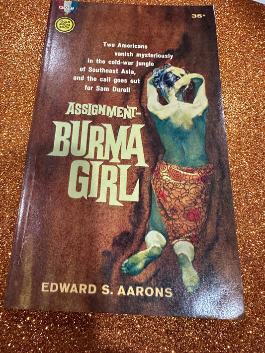 Assignment- BURMA GIRL by Edward Aarons
