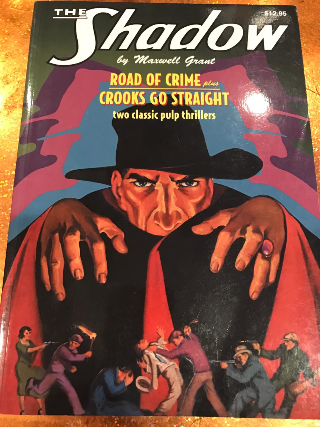 THE SHADOW # 11 ROAD OF CRIME & CROOKS GO STRAIGHT